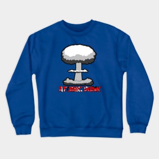 I am the atomic punk Crewneck Sweatshirt